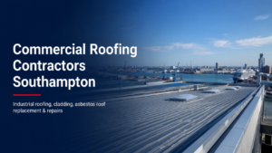 Commercial Roofing contractor Southampton. Total Cladding and Roofing. 